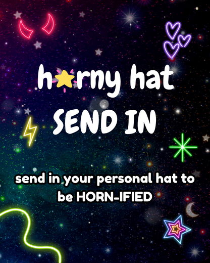 h🌟rny hat SEND IN